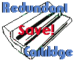 [  Redundant Cartridge ]